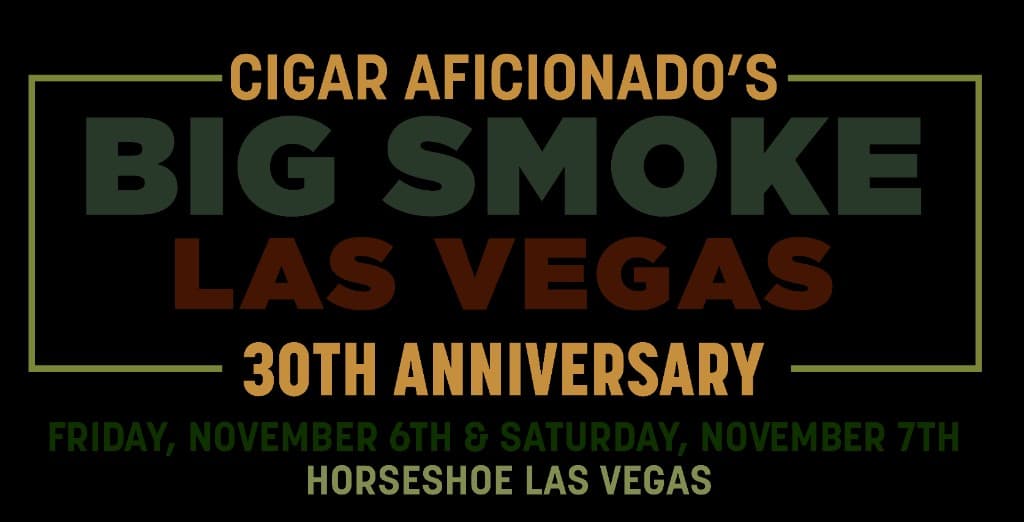 Cigar Aficionado's Big Smoke Las Vegas 30th Anniversary